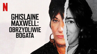 Ghislaine Maxwell: Obrzydliwie bogata (2022)